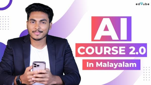 AI Course in Malayalam 2.0 | Learn Artificial Intelligence